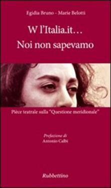 W lItalia.it... noi non sapevamo. Pièce teatrale sulla «Questione meridionale».pdf