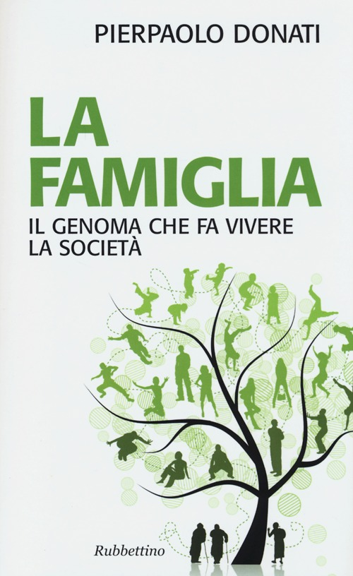 La famiglia. Il genoma che fa vivere la società Scarica PDF EPUB
