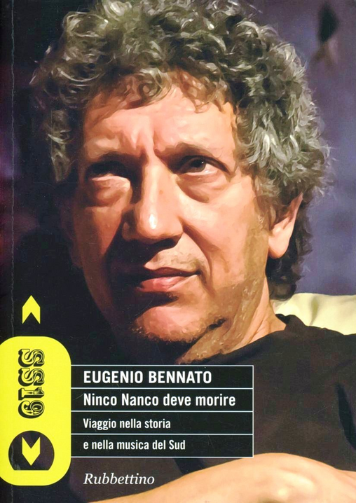 Ninco Nanco deve morire. Viaggio nella storia e nella musica del Sud Scarica PDF EPUB
