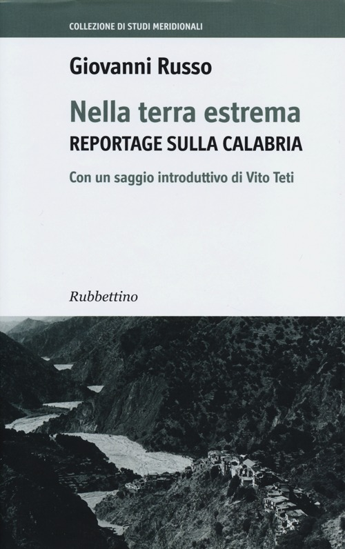 Nella terra estrema. Reportage sulla Calabria Scarica PDF EPUB
