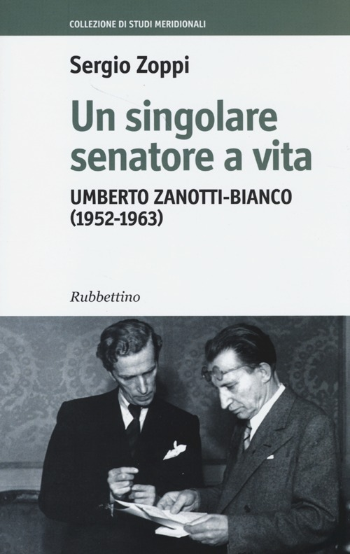 Un singolare senatore a vita. Umberto Zanotti-Bianco (1952-1963) Scarica PDF EPUB
