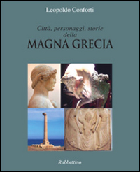 Città, personaggi, storie della Magna Grecia Scarica PDF EPUB
