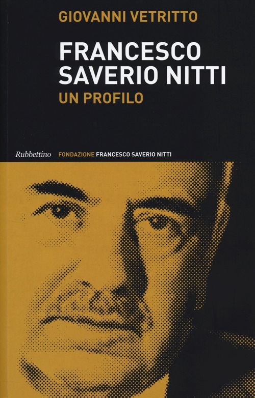 Francesco Saverio Nitti. Un profilo Scarica PDF EPUB
