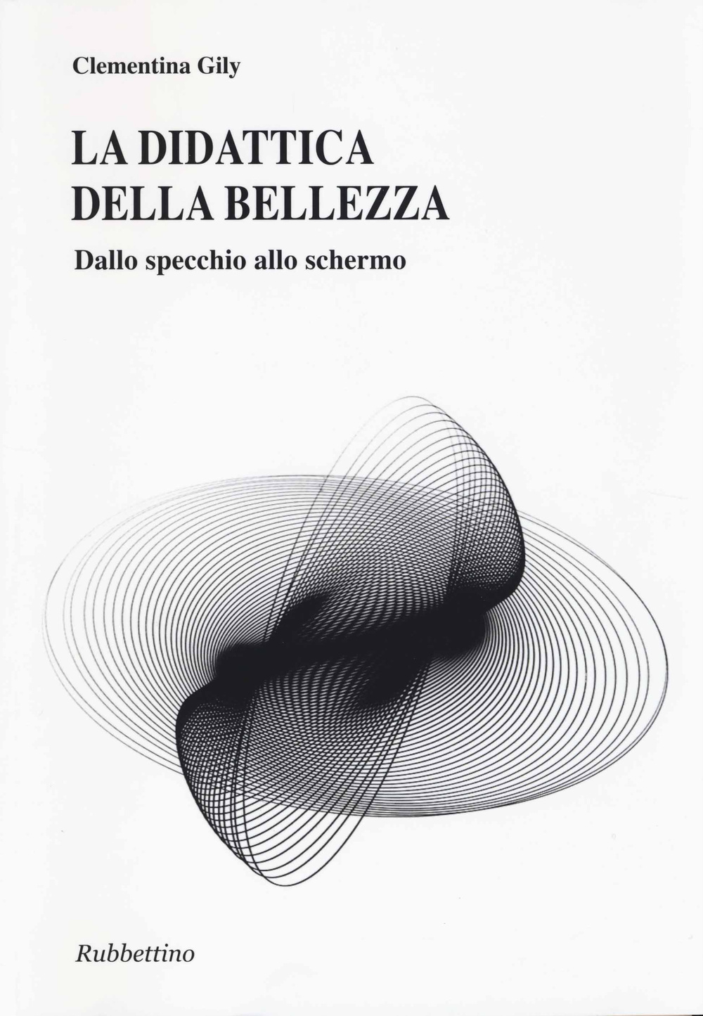 La didattica della bellezza. Dallo specchio allo schermo Scarica PDF EPUB
