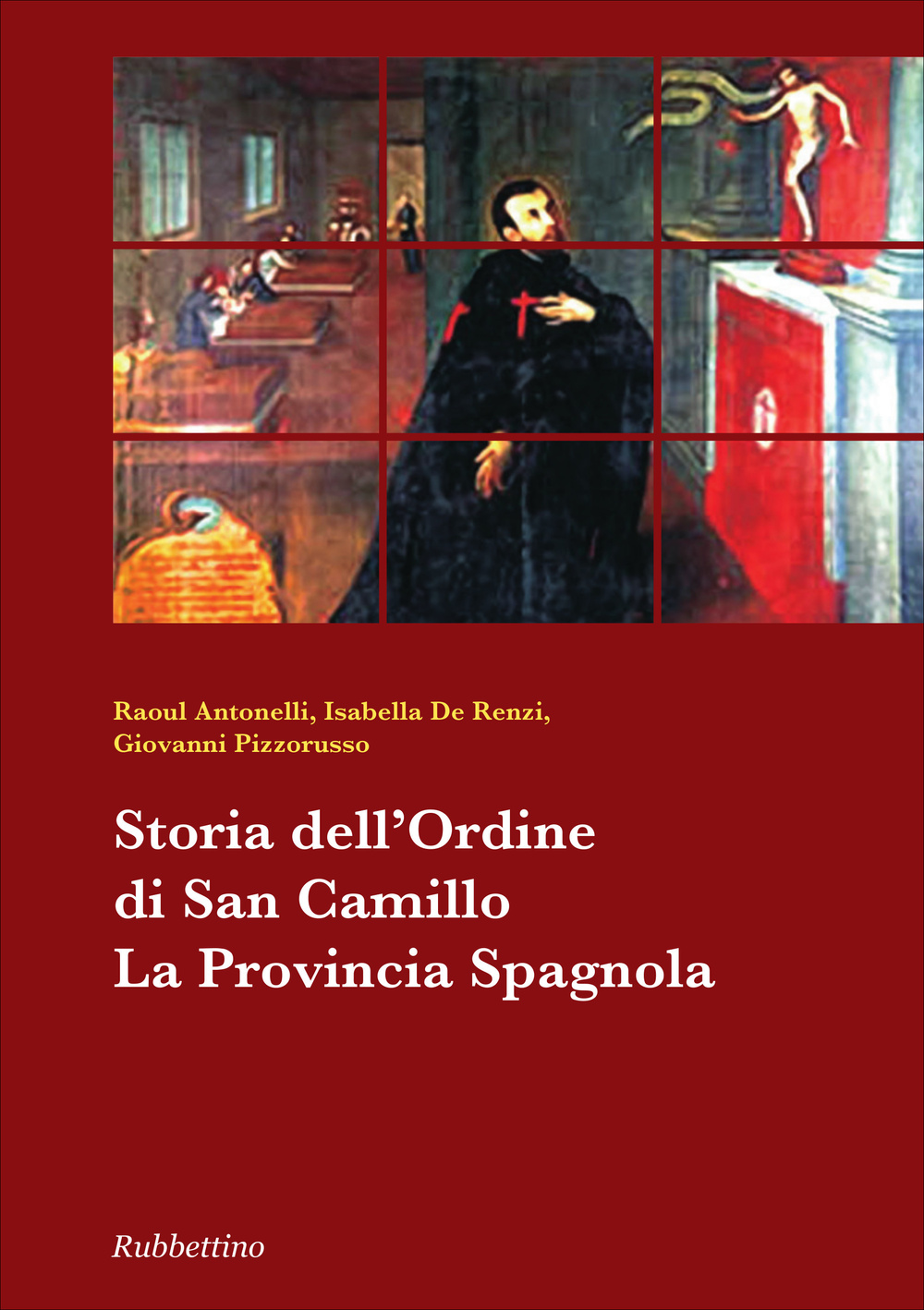 Storia dell'ordine di san Camillo. La provincia spagnola Scarica PDF EPUB
