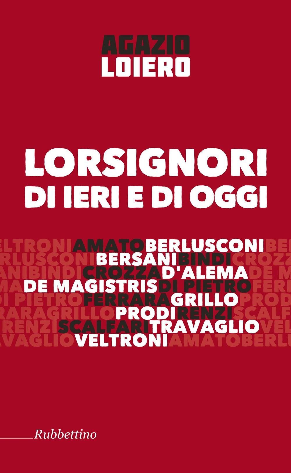 Lorsignori di ieri e di oggi Scarica PDF EPUB
