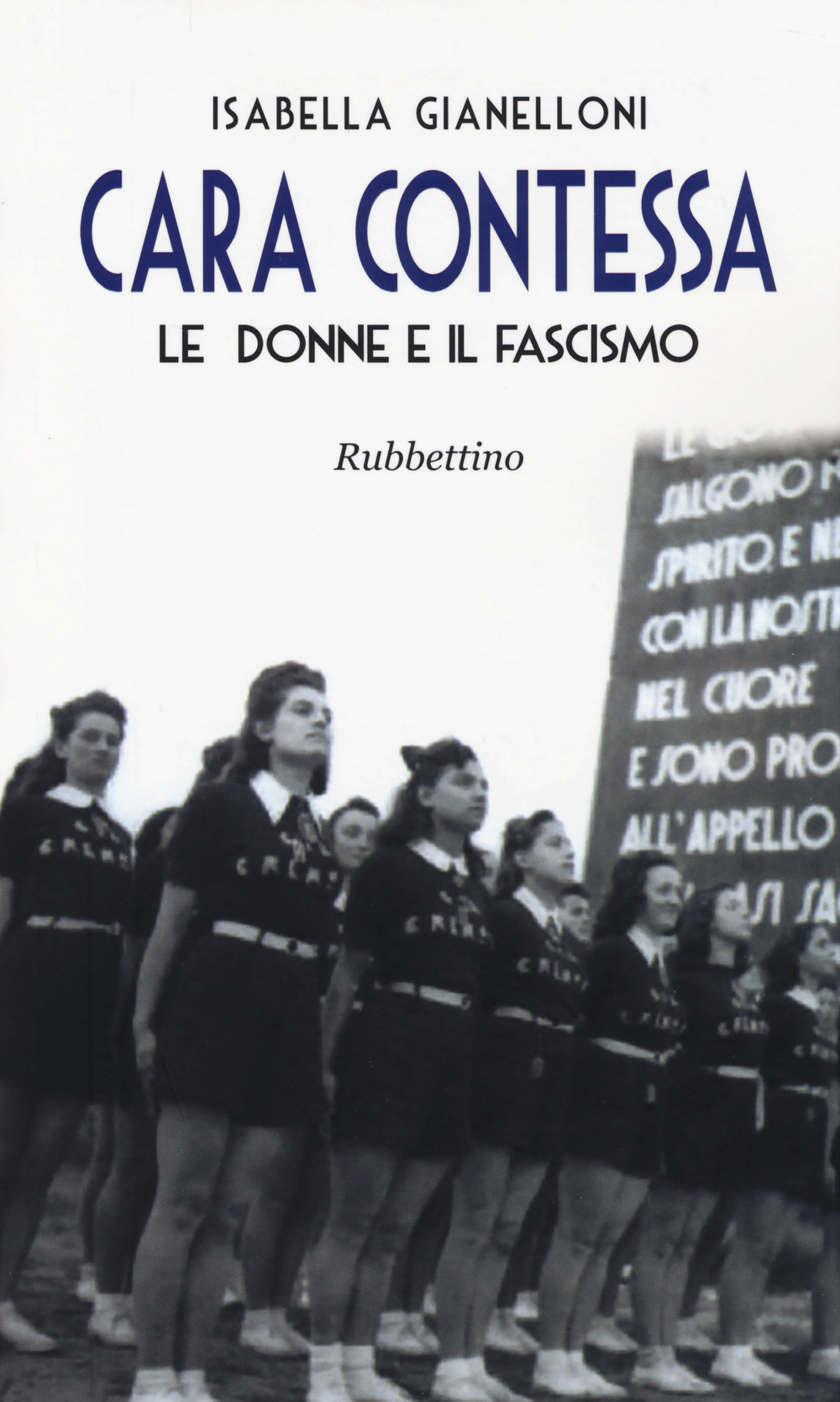 Cara contessa. Le donne e il fascismo Scarica PDF EPUB
