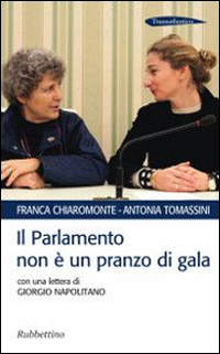 Il Parlamento non è un pranzo di gala. Con una lettera di Giorgio Napolitano Scarica PDF EPUB
