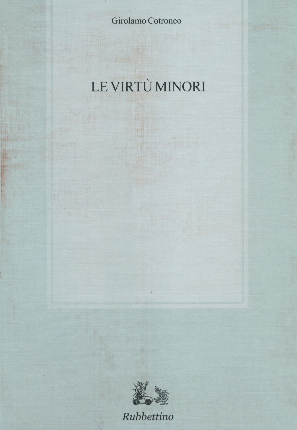 Le virtù minori Scarica PDF EPUB
