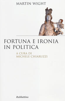 Fortuna e ironia in politica.pdf