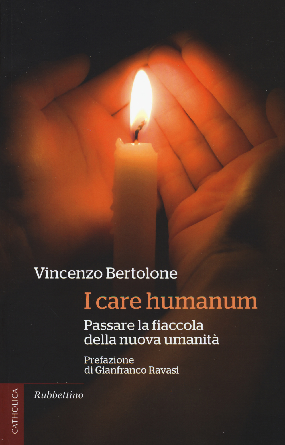 I care humanum. Passare la fiaccola della nuova umanità Scarica PDF EPUB
