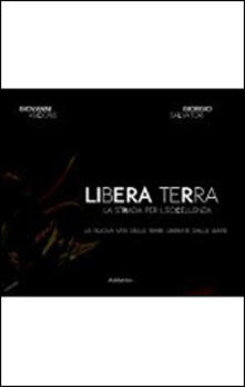 Libera terra. La strada per leccellenza.pdf
