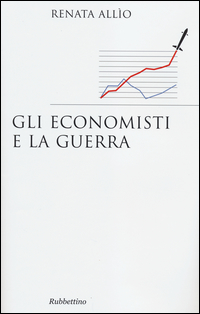 Gli economisti e la guerra Scarica PDF EPUB
