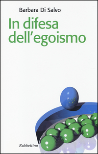 In difesa dell'egoismo