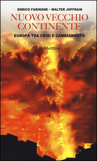 Nuovo vecchio continente. Europa tra crisi e cambiamento Scarica PDF EPUB
