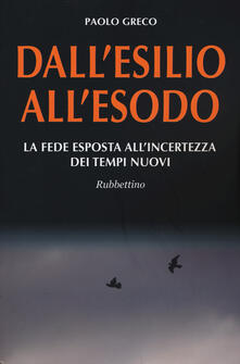 Dallesilio allesodo. La fede esposta allincertezza dei tempi nuovi.pdf
