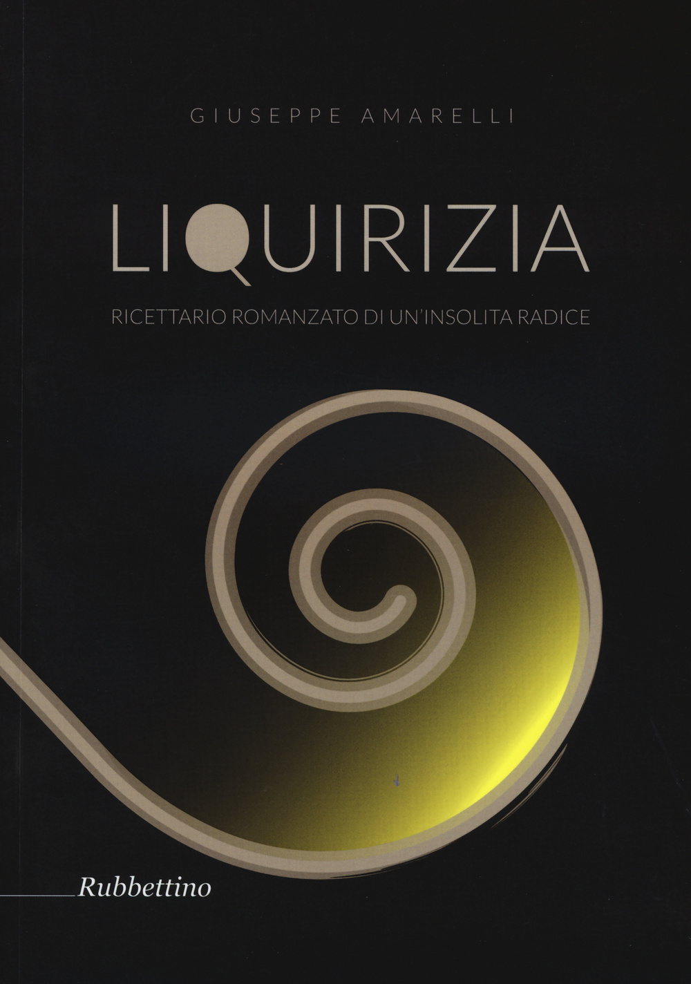 Liquirizia. Ricettario romanzato di un'insolita radice Scarica PDF EPUB
