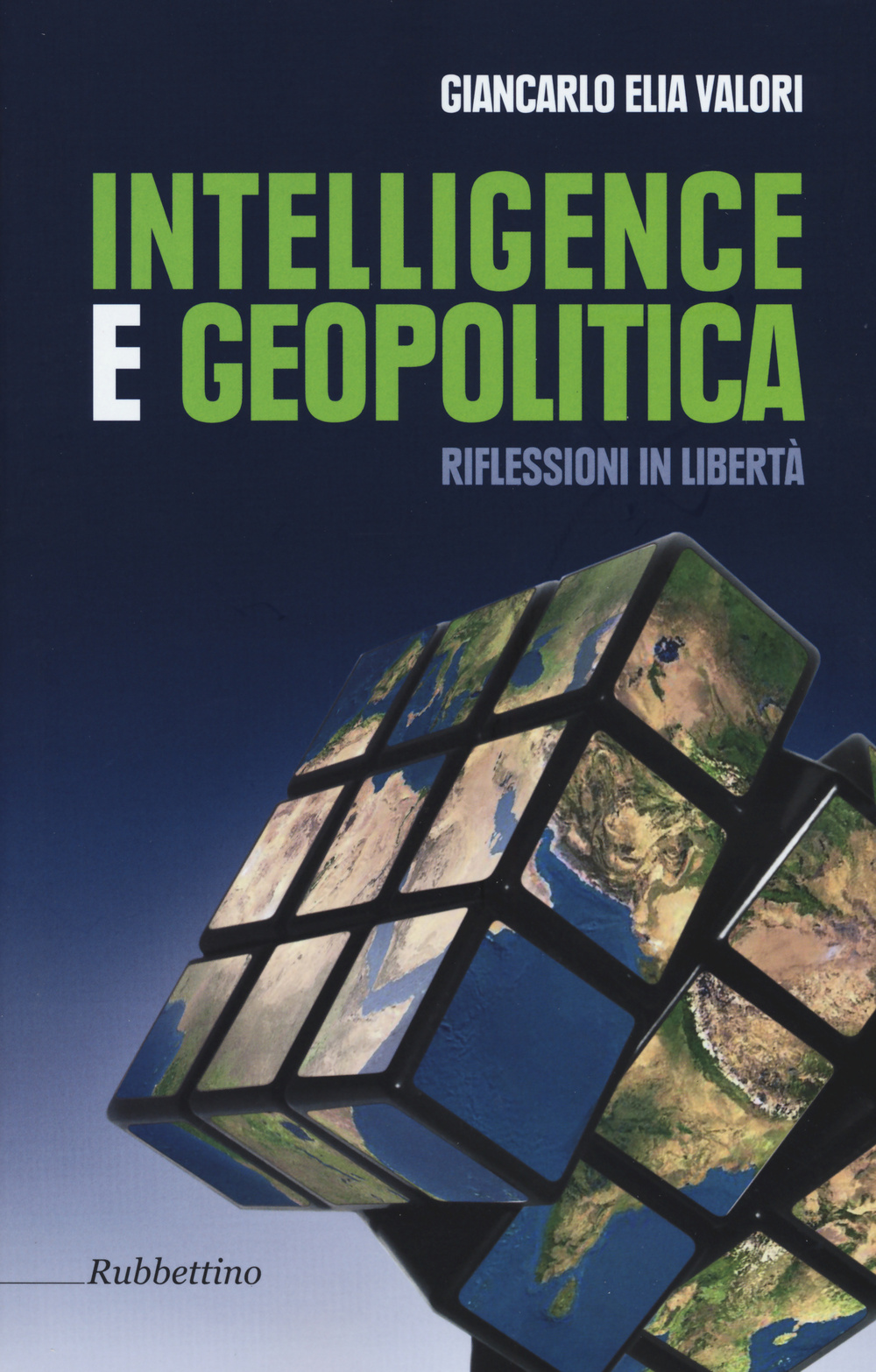 Intelligence e geopolitica. Riflessioni in libertà Scarica PDF EPUB
