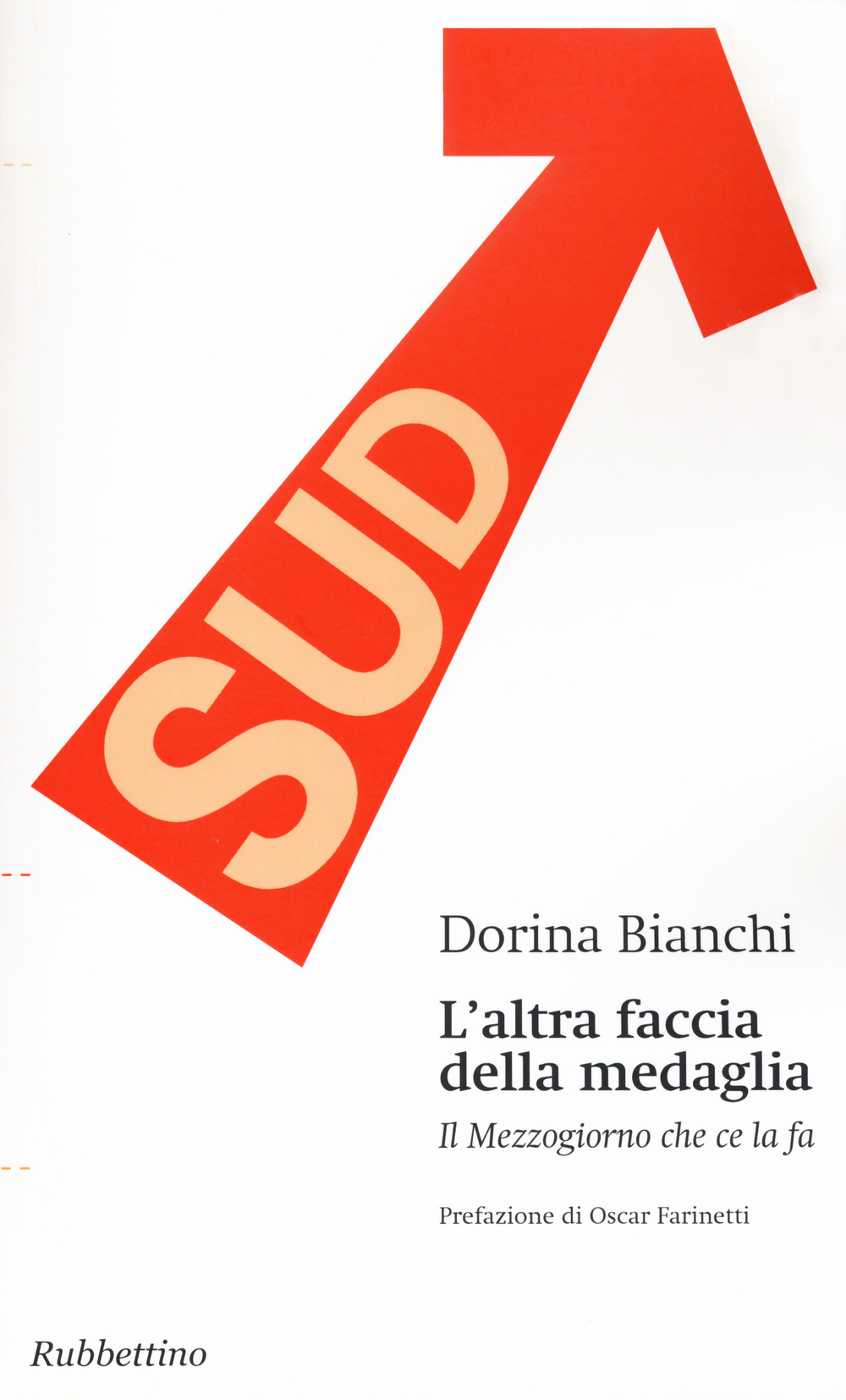 L' altra faccia della medaglia. Il Mezzogiorno che ce la fa