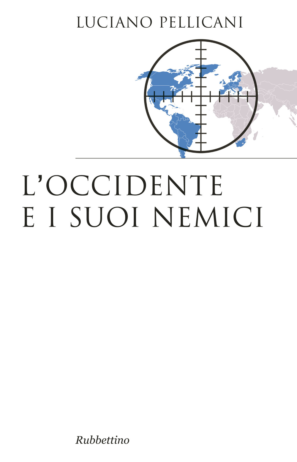 L' Occidente e i suoi nemici Scarica PDF EPUB
