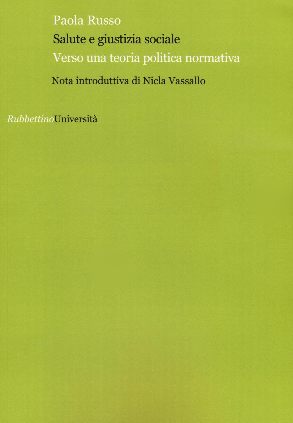 Salute e giustizia sociale. Verso una teoria politica normativa Scarica PDF EPUB
