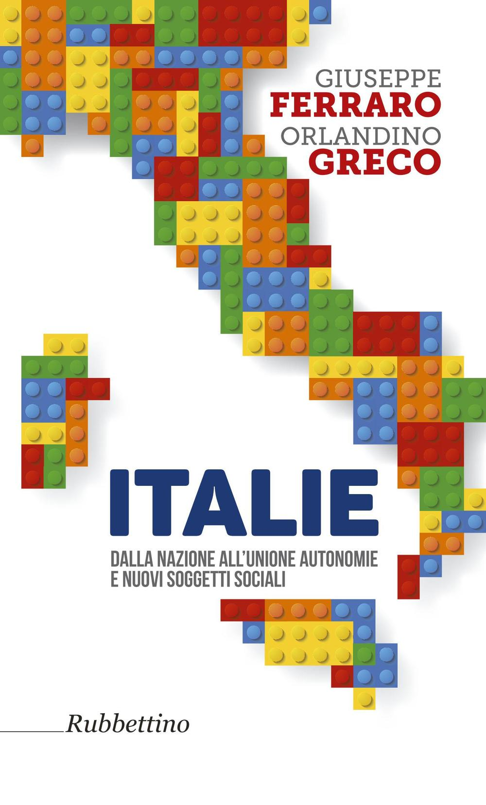 Italie. Dalla nazione all'unione autonomie e nuovi soggetti sociali Scarica PDF EPUB
