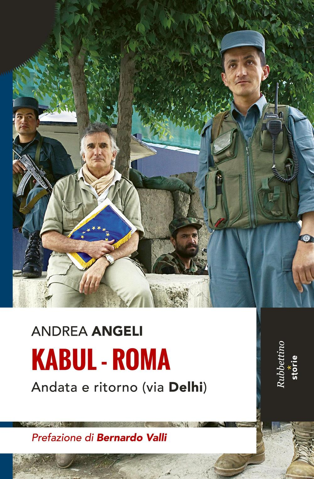 Kabul-Roma. Andata e ritorno (via Delhi) Scarica PDF EPUB
