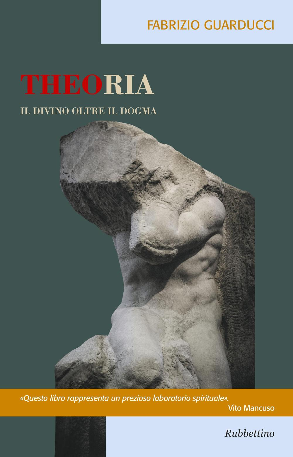 Theoria. Il divino oltre il dogma Scarica PDF EPUB
