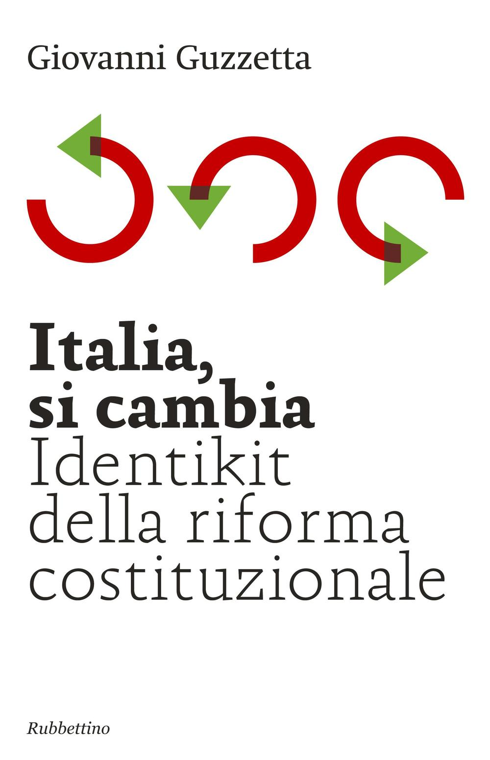 Italia, si cambia. Identikit della riforma costituzionale Scarica PDF EPUB
