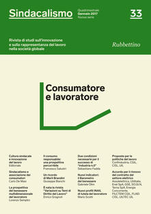 Sindacalismo. Rivista di studi sullinnovazione e sulla rappresentanza del lavoro nella società globale (2017). Vol. 33: Consumatore e lavoratore..pdf