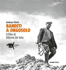 Banditi a Orgosolo. Il film di Vittorio De Seta.pdf