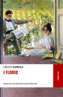 I Florio. Storia di una dinastia imprenditoriale.pdf
