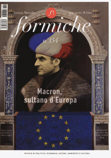 Formiche (2020). Vol. 154: Macron, sultano dEuropa (Gennaio)..pdf