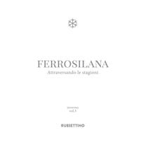 Ferrosilana. Attraversando le stagioni. Vol. 3: Inverno..pdf