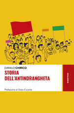 Libro Storia dell'antindrangheta Danilo Chirico