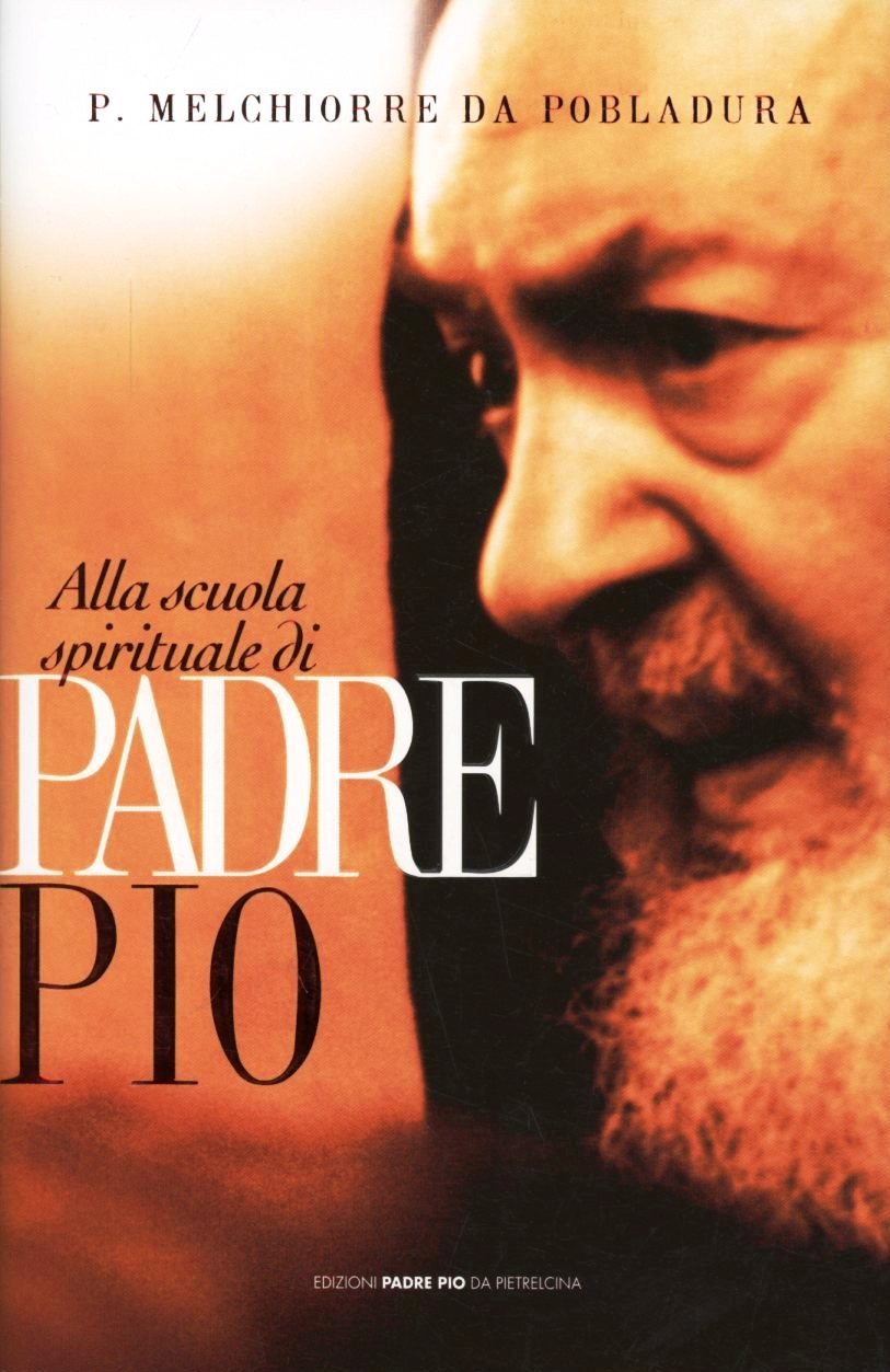 Alla scuola spirituale di padre Pio Scarica PDF EPUB
