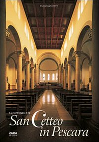 La Cattedrale di San Cetteo a Pescara Scarica PDF EPUB
