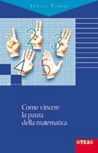 Come vincere la paura della matematica