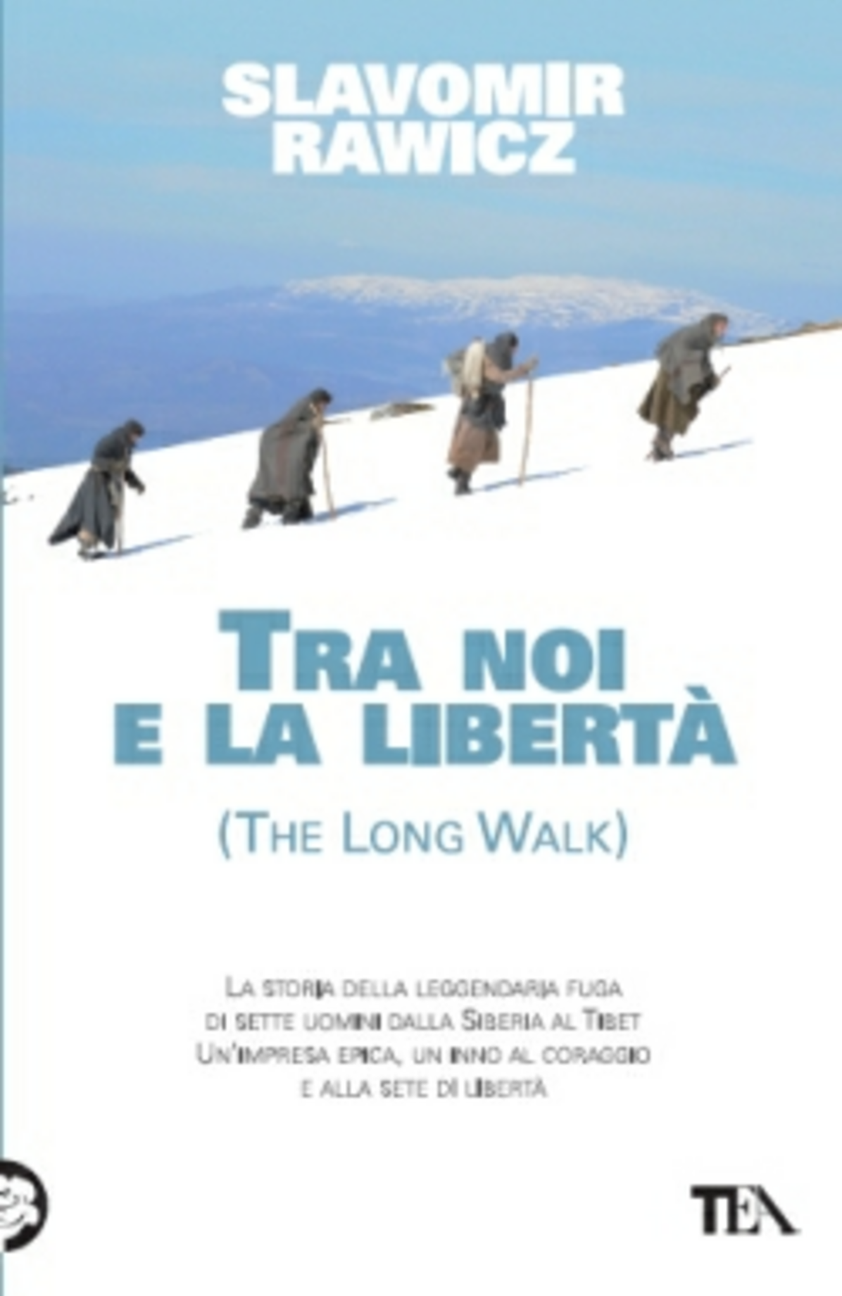 Tra noi e la libertà