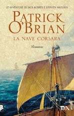 Libro La nave corsara Patrick O'Brian