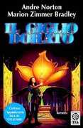 Libro Il Giglio Dorato André Norton Marion Zimmer Bradley