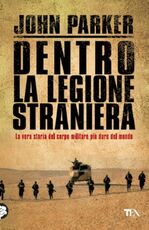 Libro Dentro la Legione Straniera John Parker