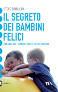 Il segreto dei bambini felici