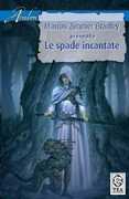 Libro Le spade incantate