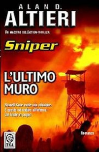 L' ultimo muro. Sniper