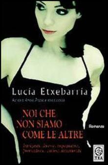 Noi che non siamo come le altre.pdf