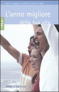 L' anno migliore della tua vita