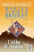 Libro L' Alba di Avalon Marion Zimmer Bradley Diana L. Paxson