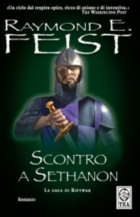 Scontro a Sethanon. La saga di Riftwar. Vol. 3