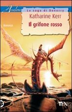 Libro Il grifone rosso Katharine Kerr